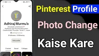 How To Change Pinterest Profile Picture | Pinterest Profile Photo Change Kaise Kare 