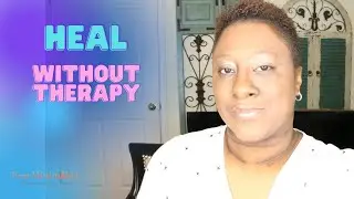 How to heal emotional trauma without therapy
