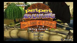 PlasmaMuffin Plays: Neopets: Petpet Adventures: The Wand of Wishing: 30 minutes of gameplay