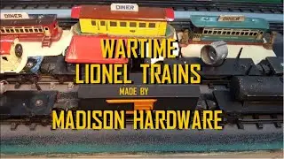 Lionel Wartime Trains by Madison Hardware on Lake Shore Railway