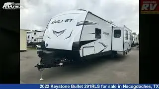 Magnificent 2022 Keystone Bullet Travel Trailer RV For Sale in Nacogdoches, TX | RVUSA.com