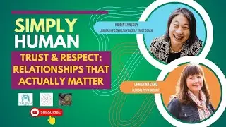 TRUST & RESPECT: Relationships That Actually Matter