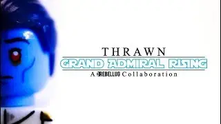 Thrawn: Grand Admiral Rising  |  Finale Video  |  A Lego Star Wars Collaboration