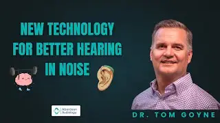 New Technology to Improve Speech Understanding in Noise