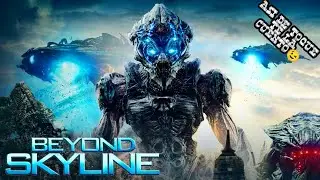 LOS ALIEN&Iacute;GENAS REGRESARON ( Beyond Skyline - 2017 )