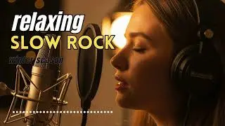 Relaxing Slow Rock 2026 | Midnight Slow Rock | Slow Rock Music Soothing Mix | Music Therapy Ballads