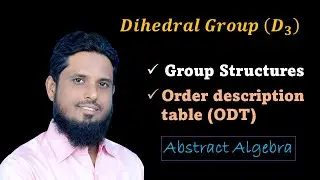 Lec 26 Dihedral Group D3, Group of symmetries of Triangles, subgroups of Dihedral groups, elements