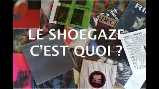Le shoegaze, qu'est-ce que c'est ?