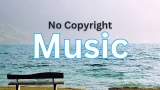 Calm Ambient Background Music &ndash; 100% Copyright-Free | No Claims
