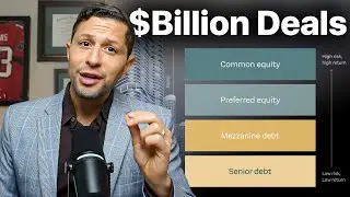 How Billion Dollar Deals Are Funded | Real Estate Capital Stack Explained