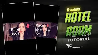 Hotel Room Song Reels Editing | Forget About Ur Boyfriend Reels Editing | Trending Reels Editing