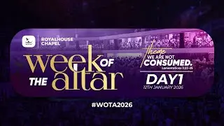 🔴 LIVE | Week of the Altar 2026 | Day 1 | 12.01.26 | #WOTA2026