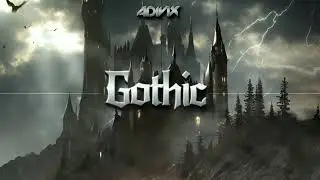 Adivix x Zmorazbajora - Gothic (Original Mix) #halloween