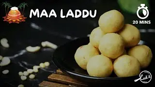Maa Laddu Recipe | Fried Gram Laddoo | Maladdu | Indian Sweet Recipes | Cookd