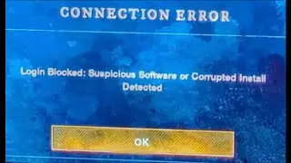 New world game connection error - Login Blocked - suspicious software or corrupter install Detected