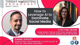 Tuesday Marketing Broadcast: How to Leverage AI to Dominate Social Media