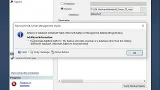 Restore of database failed | The backup set holds a backup of a database other than the existing