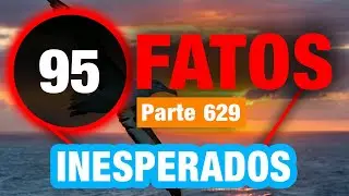 95 Fatos Brilhantes Que Vão Te Surpreender