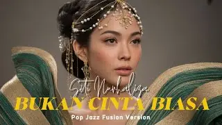 Bukan Cinta Biasa - Siti Nurhaliza | Pop Jazz Fusion Version (cover by FusionVox)