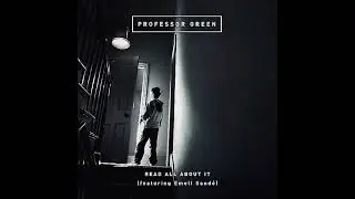 Professor Green, Emeli Sande | Read All About It | slowed & reverb