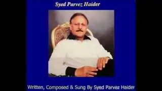 SYED PARVEZ HAIDER - Vehshat