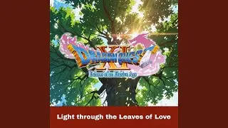 Light through the Leaves of Love (from 