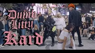 [KPOP IN PUBLIC] KARD(카드) _ Dumb Litty Full Cover Dance 커버댄스