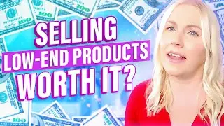 Selling Digital Products Online: Low-End vs High-End Products