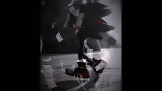#shadow #shorts #sonic #edit #sonicthehedgehog #рек #врек