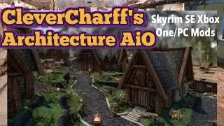 CleverCharff's Architecture AiO Skyrim SE Xbox One/PC Mods