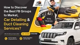 Join FB Groups, Car Detailing & Duct Cleaning Services, Facebook Marketing, Car Detailing Business