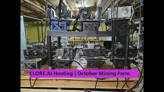 CLORE.AI Rigs | Обновления фермы за октябрь
