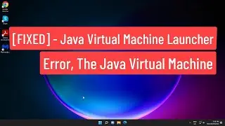 [FIXED]  - Java Virtual Machine Launcher Error, Could Not Create The Java Virtual Machine
