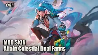Mod Skin Allain Celestial Dual Fangs Aov Versi 1.47.1 Update Terbaru