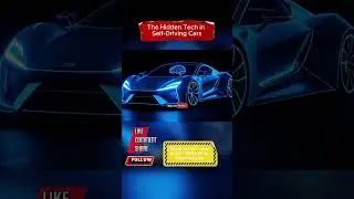 Part 2 The Hidden Tech in Self-Driving Cars
