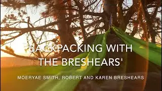 Backpacking with the Breshears' in Bridger Wilderness, Wyoming