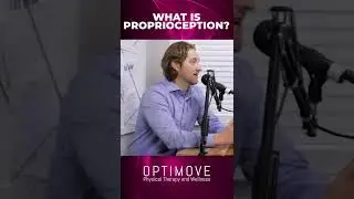 What Is Proprioception?