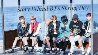 Tragic Story Behind BTS Spring Day