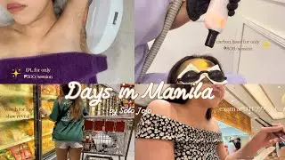 Days in Manila: Holidays back at home, CHEAP SKIN TREATMENTS, Shopping, Grocery ✨🫶