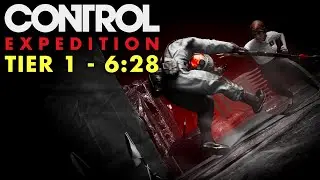 Control Expedition - Tier 1 - 6:28