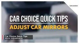 Регулировка зеркал от Car Choice Singapore