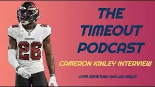 Former Bucs CB Cameron Kinley On His Football Journey, Being A Naval Officer And More! The Timeout