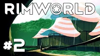 Tree Cutting and Power Production! - Ep. 2 - RimWorld Beta 18 Gameplay