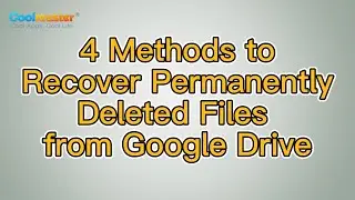 How to Recover Permanently Deleted Files from Google Drive