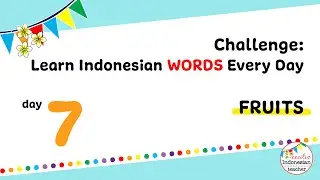 Fruits Vocabulary | Challenge: Learn Indonesian Words Every Day - Day 7