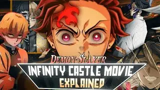 Demon Slayer Infinity Castle Movie in hindi | Genuine Series Explanation
