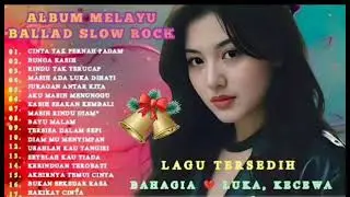 FULL ALBUM MELAYU BALLAD SLOW ROCK !! CINTA TAK PERNAH PADAM