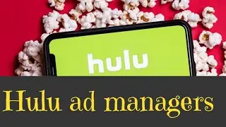 Hulu ads manager | Hulu self service ad platform |hulu ad manager