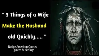 Native American Proverbs And Life ChangingQuotes -@Quotesandfeelings #nativeamerican #lifequotes
