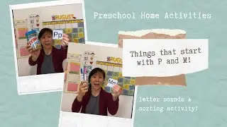 Letter sounds - P and M | Preschool sorting activity at home